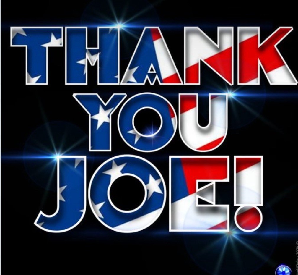 Thank You Joe Biden!